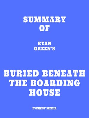 cover image of Summary of Ryan Green's Buried Beneath the Boarding House